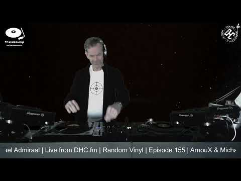 Random Vinyl Episode 155 070223 with ArnouX & Michael Admiraal