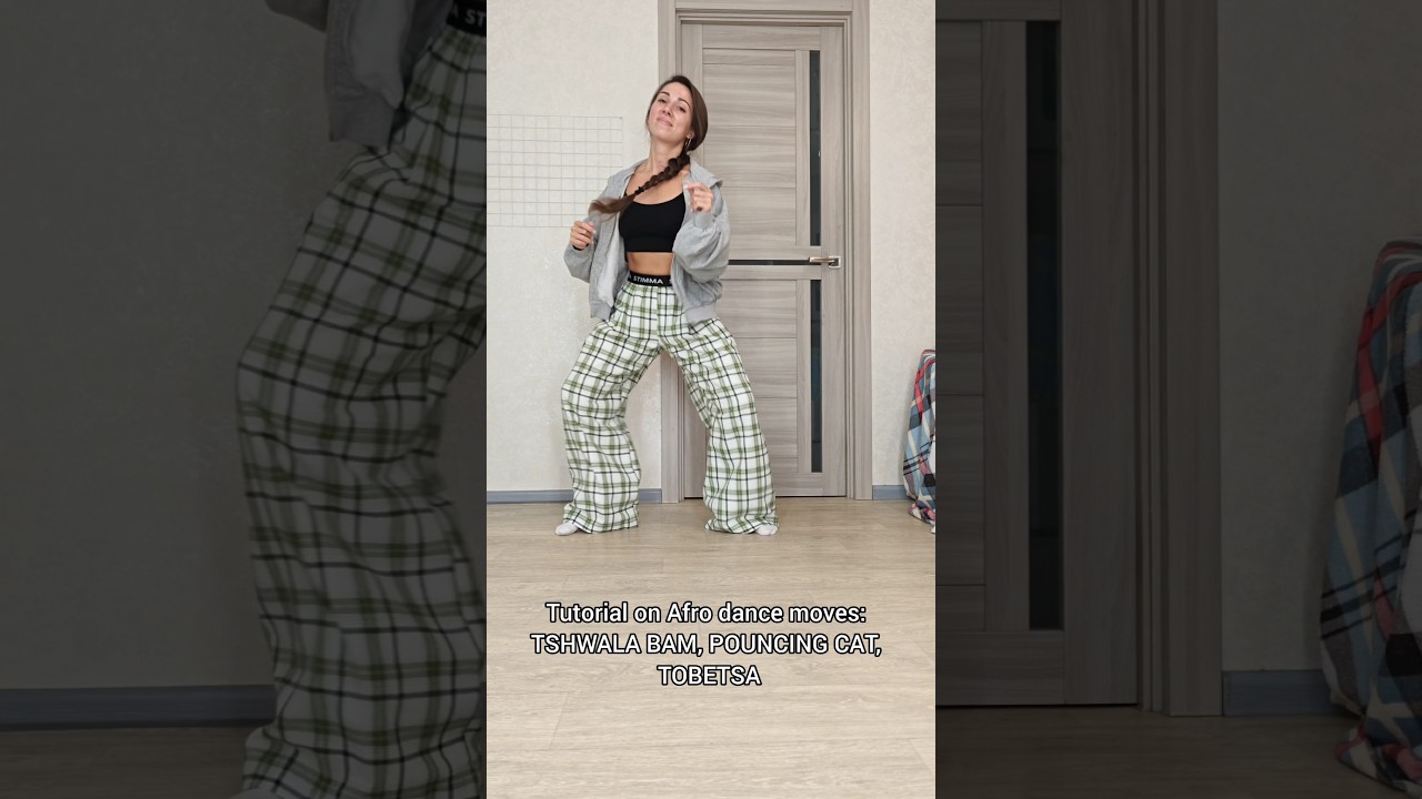 Tutorial on Afro Moves: Tshwala Bam, Pouncing Cat, Tobetsa 