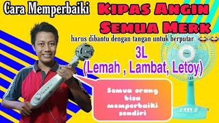 Cara Memperbaiki Kipas Angin Lemah dan Lambat