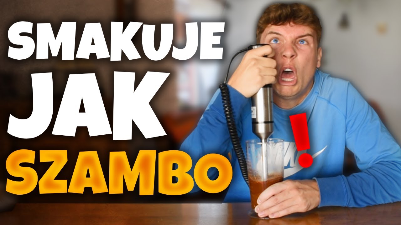 ZOSTAŁEM SZAMBONURKIEM*mix wszystkich napojów*