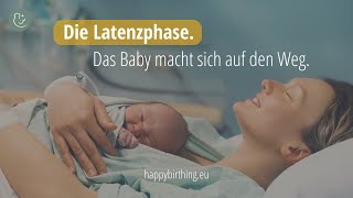 Die Latenzphase der Geburt. Dein Baby macht sich auf den Weg.