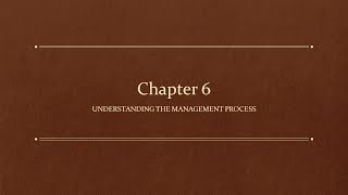 GBUS 5: Chapter 6-Understanding the Management Process