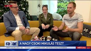 Radar - A nagy csoki mikulás teszt (2022-12-05) - HÍR TV