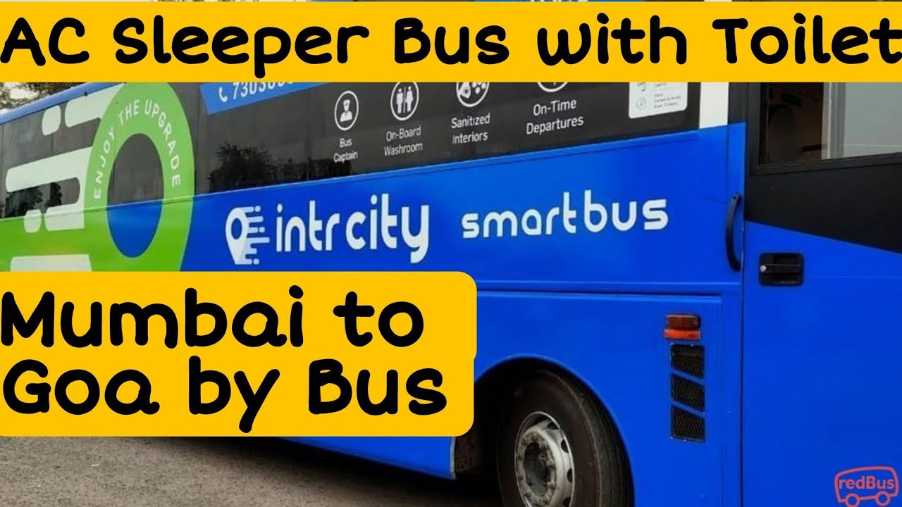 Mumbai to Goa by Bus AC sleeper bus with Toilet Intercity smart bus