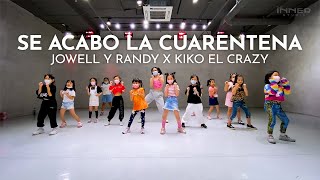 INNER KIDS I SE ACABO LA CUARENTENA - JOWELL Y RANDY X KIKO EL CRAZY Resimi