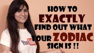 How Do You Exactly Find Your Zodiac Sign| Simple Method| Find out Here