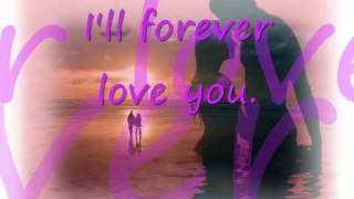 Never, Ever and Forever - Lee Ann Womack - with lyrics