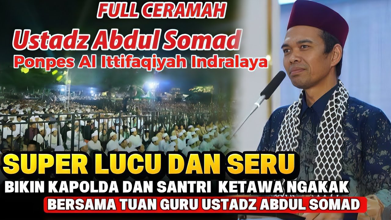 TANYA JAWAB USTADZ ABDUL SOMAD TERBARU # 2‼️ -  CERAMAH SUPER LUCU UAS 