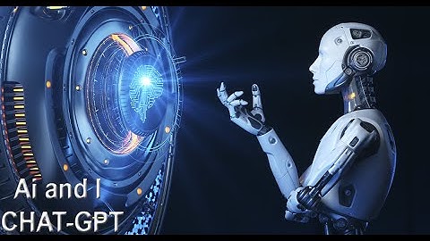 Ai and I, Chat-GPT, openAi, Davinci