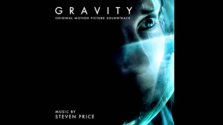 Gravity - Steven Price