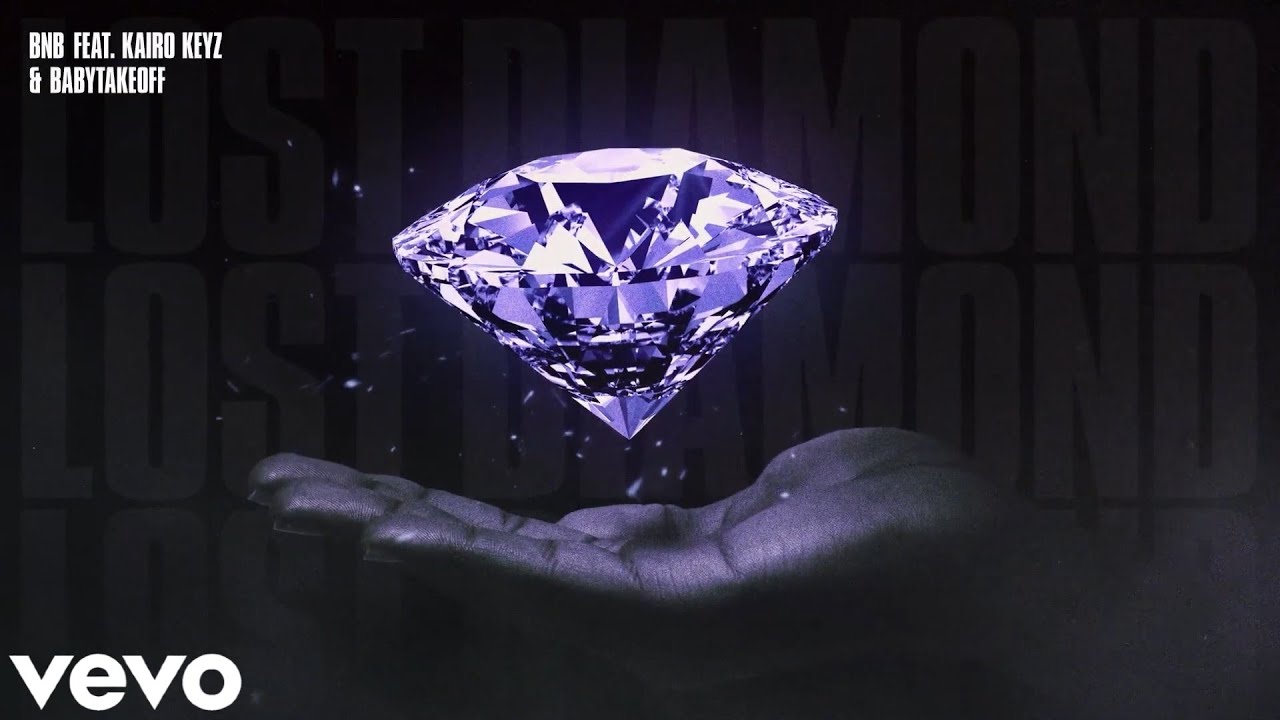 BnB feat Kairo Keyz Babytakeoff   Lost Diamond Official Lyrics Video
