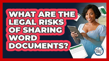What Are The Legal Risks Of Sharing Word Documents? - Docs and Sheets Pro
