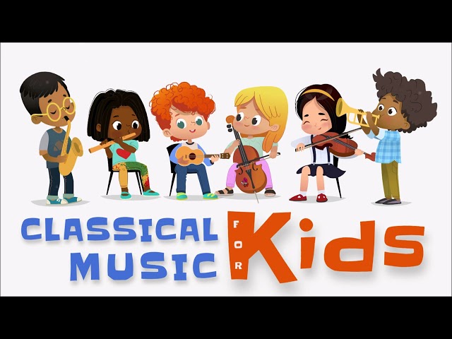 Classical Music For Kids | Increases Concentration · Improves Social Skills · Calming · Stimulating class=