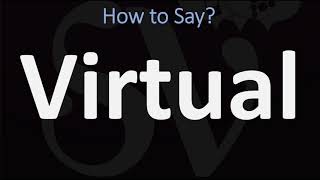 How to Pronounce Virtual? (CORRECTLY)