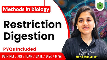 Unit-13| Restriction Digestion| Types-Complete|Partial|Double| PYQ| CSIR-NET JRF|GATE||