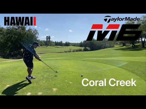 Hawaii Golf | Coral Creek | Taylormade M6 Driver