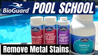 REMOVE METAL STAINS IN YOUR POOL