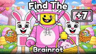 FIND ALL EASTER LUCKY BLOCK BRAINROTS in Find The Brainrots