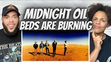 GOT US SPEECHLESS!| FIRST TIME HEARING Midnight Oil -  Beds Are Burning REACTION