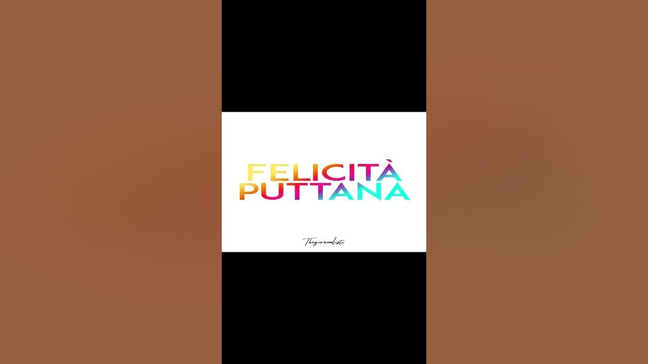 Thegiornalisti - Felicità puttana