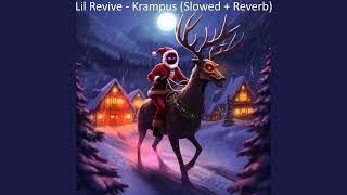 Lil Revive - Krampus (Slowed + Reverb)