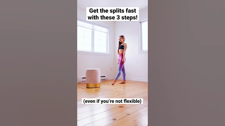 3 steps to get the Splits (even if you’re not flexible)