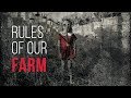 Rules of Our Farm | Creepypasta | Reddit