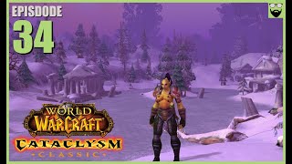 Let's Play World of Warcraft CATACLYSM - Hunter Part 34 - Relaxing Immersive Gameplay Walkthrough