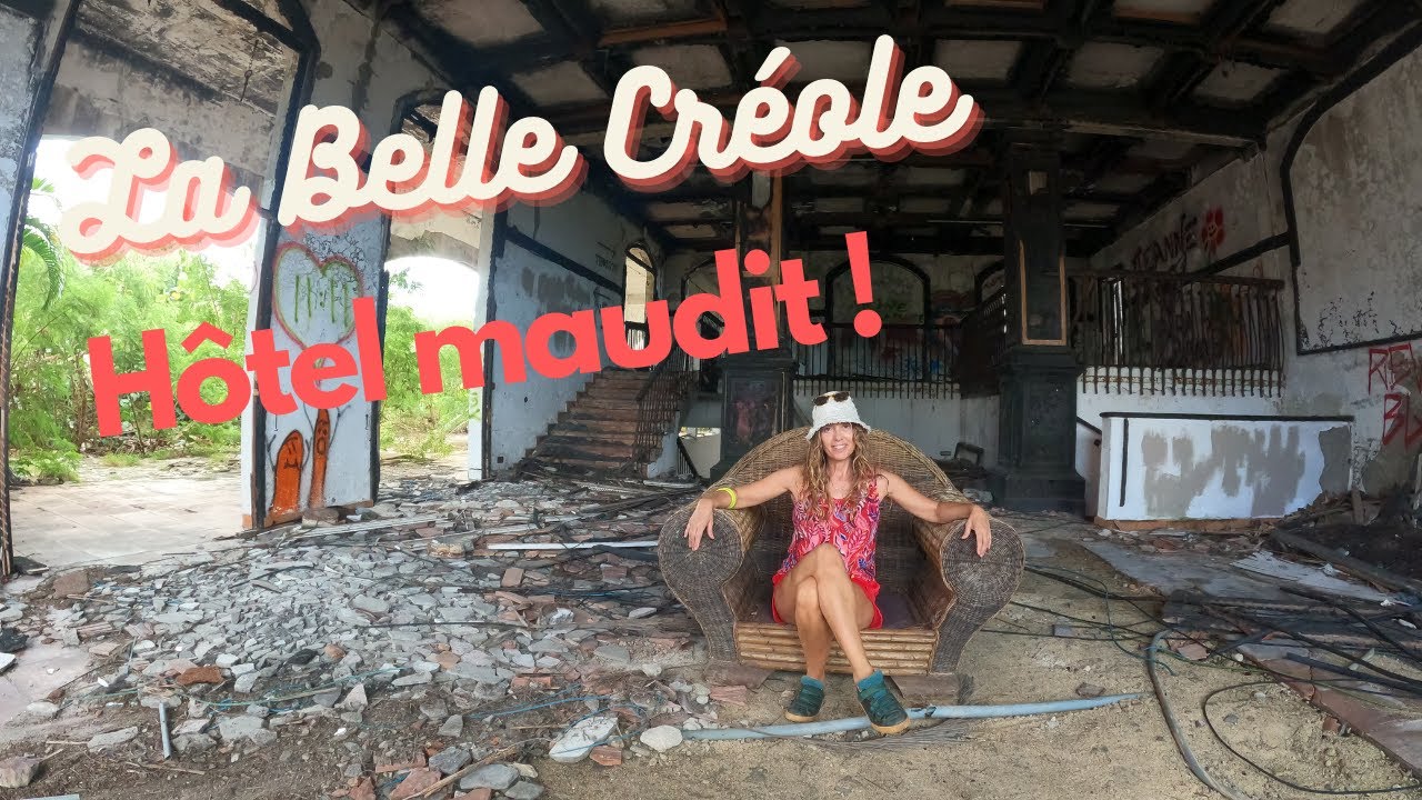 La Belle Créole, cet hôtel serait-il maudit ?