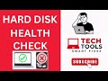 How to Check Hard Disk Health in Windows Free &amp; Easy Method