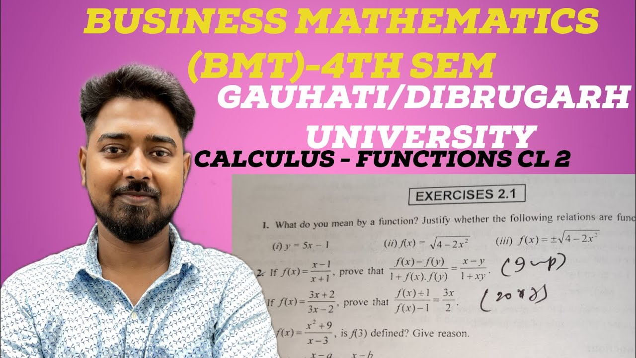 CALCULUS-I FUNCTIONS Cl2 BUSINESS MATHEMATICS BMT) 4TH SEM COURSE ...