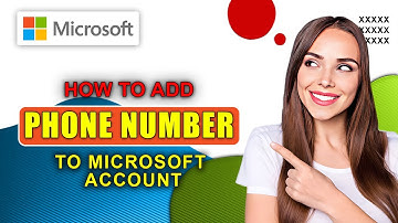 How To Add Phone Number To Microsoft Account In 2024