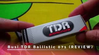 GANTI BUSI TDR RACING BALLISTIC | VERZA HEREX