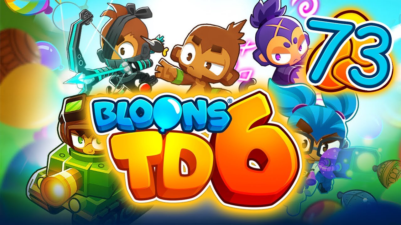 Bloons TD 6 Ep 73