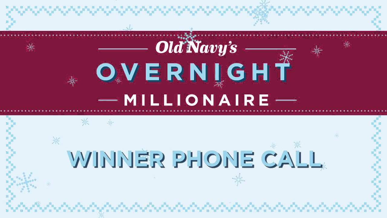 After we find it: Old Navy Overnight Millionaire Sweepstakes is open to legal residents of fifty (50) United States (including the District of Columbia and Puerto Rico) and Canada who are at least eighteen (18) years old at the time of entry.