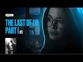 ПЕРВЫЙ ЗАПУСК | LAST OF US PART 1 #2