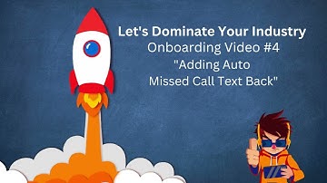 Onboarding Video #4 Auto Missed Call Text Back