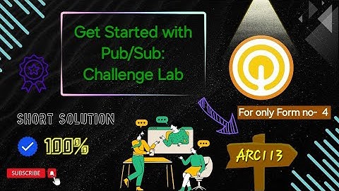 Get Started with Pub/Sub: Challenge Lab #ARC113 FORM NO-4 #qwiklabs #arcade #gcp Solution 2024☁️🚀
