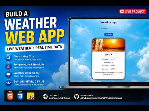 Build a Weather Web App Using HTML, CSS & JavaScript | Live Weather API Project | Beginner Friendly