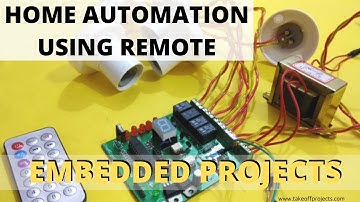 Home Automation Using Remote | Embedded System projects | latest projects on embedded systems