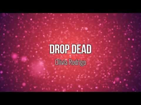 Drop Dead - Olivia Rodrigo (Lyric Video) #Music #Lyrics