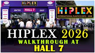 HIPLEX 2026 Hall 7 Highlights | Latest Plastic Products & Plastic Manufacturing