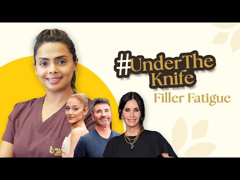 #UnderTheKnife - Filler Fatigue