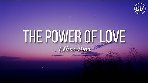 Thumbnail of Céline Dion - The Power Of Love [Lyrics]