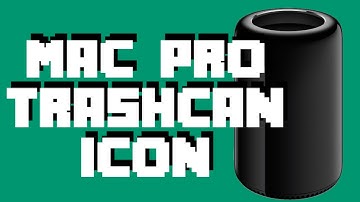 Mac Pro Trashcan/Trash Can Icon Tutorial