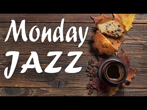 Happy Monday JAZZ - Happy Bossa Nova and Positive JAZZ For Work, Study, Relax