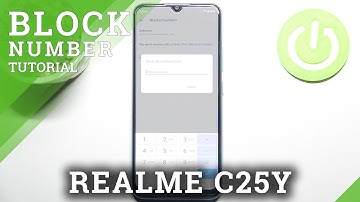 How to Block Numbers in REALME C25Y – Block Unwanted Caller