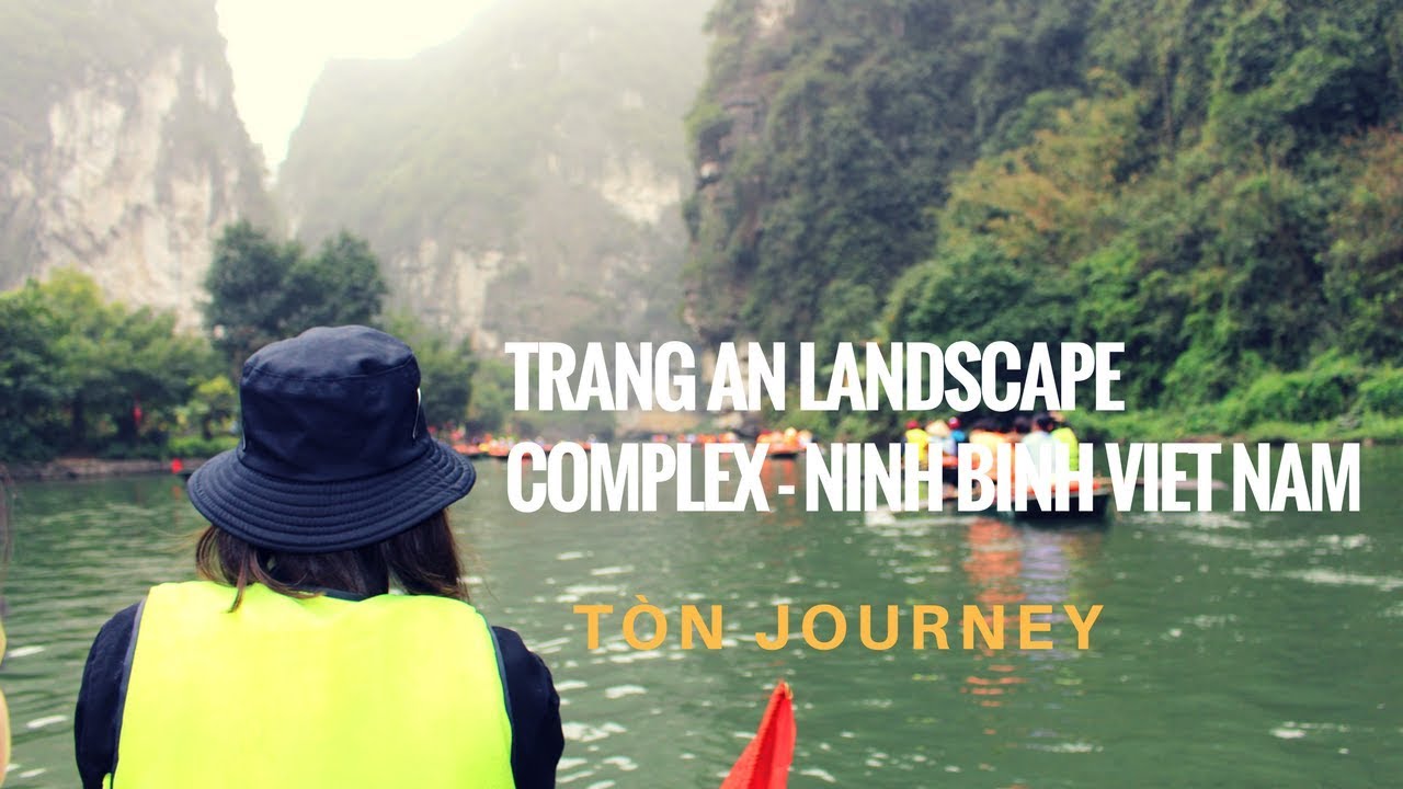 trang an ninh binh vietnam Update New Trang An Landscape Complex - Ninh Binh Viet Nam