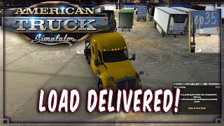 American Truck Simulator  - ep35 - Load Delivered!. - Driver | Truck | company screenshot 4
