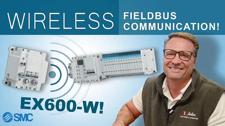 How to Go Wireless with Your Fieldbus Communication System (SMC's EX600-W)